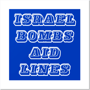 Israel Bombs Aid Lines - Flour Massacre - Back Posters and Art